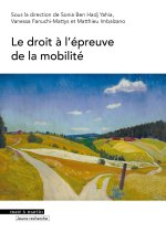 Le droit à l'épreuve de la mobilité