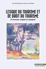 Lexique du Tourisme et de Droit du tourisme
