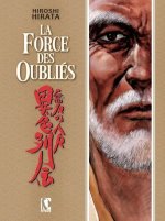 LA FORCE DES OUBLIES