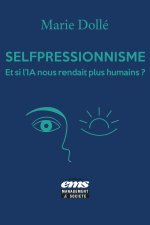 Le Selfpressionnisme