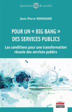 Pour un « big bang » des services publics