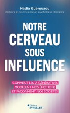 Notre cerveau sous influence