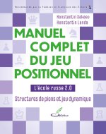 Manuel complet du jeu positionnel, tome 2