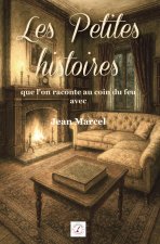 Les petites histoires que l'on raconte au coin du feu