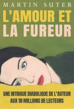 L amour et la fureur