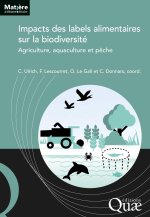 Impacts des productions labellisées sur la biodiversité