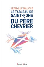 Le tableau de Saint-Fons du père Chevrie