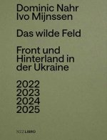 Das wilde Feld