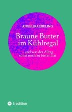 Braune Butter im Kühlregal