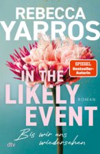 In the Likely Event - Bis wir uns wiedersehen