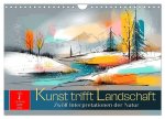 Kunst trifft Landschaft (Wandkalender 2026 DIN A4 quer), CALVENDO Monatskalender