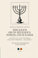 Jerusalem: Or on Religious Power and Judaism