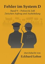 Fehler im System D  Band 9 Polizei & Justiz