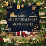 Der Krimi-Adventskalender Mostviertel