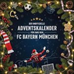 Der inoffizielle Adventskalender für Fans vom FC Bayern München