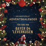 Der inoffizielle Adventskalender für Fans von Bayer 04 Leverkusen