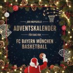Der inoffizielle Adventskalender für Fans von FC Bayern München Basketball