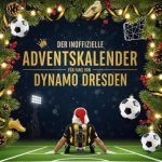 Der inoffizielle Adventskalender für Fans von Dynamo Dresden
