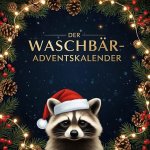 Der Waschbär-Adventskalender