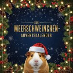 Der Meerschweinchen-Adventskalender