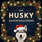 Der Husky-Adventskalender