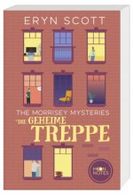 The Morrisey Mysteries 2. Die geheime Treppe