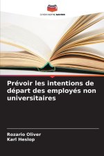 Prévoir les intentions de départ des employés non universitaires