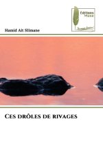 Ces drôles de rivages