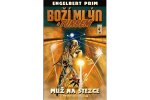 Boží mlýn s turbem 1 - Muž na stezce