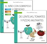 GUÍA: EL NIÑO CON SOBREPESO U OBESIDAD + CUENTO: DE LENTEJAS, TOMATES Y PIZZAS MUTANTES