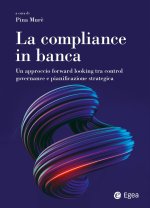 compliance in banca. Tra le soluzioni Regtech e l'integrazione dei fattori ESG