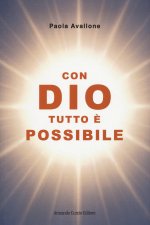 Con Dio tutto è possibile