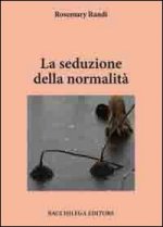 seduzione della normalità