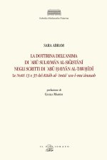 dottrina dell'anima di 'Abū Sulaymān al-Siǧistānī negli scritti di 'Abū Ḥayyān al-Tawḥīdī. Le «Notti» 13 e 35 del Kitāb al-'imtā' wa-l-mu' ānasah