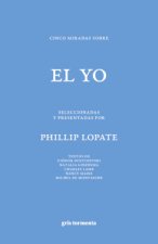 Cinco Miradas Sobre El Yo