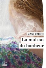 La Maison du bonheur