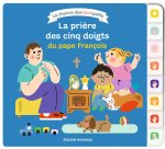 La prière des cinq doigts du pape François