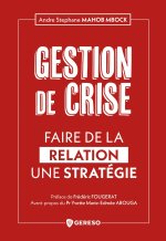 La gestion de crise : une question de confiance