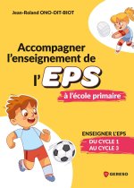 Accompagner l'enseignement de l'EPS à l'école primaire