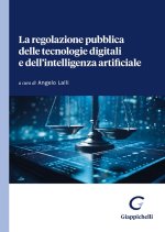 regolazione pubblica delle tecnologie digitali e dell'intelligenza artificiale