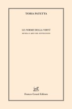 forme della virtù. Musica e arti nel Settecento