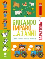 fattoria. Giocando imparo... a 3 anni