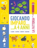 fattoria. Giocando imparo... a 4 anni