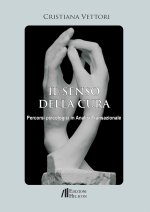 senso della cura. Percorsi psicologici in analisi transazionale