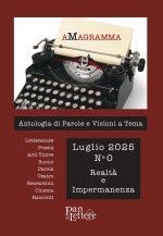 aMagramma. Antologia di parole e visioni a tema