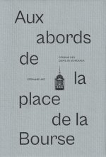 Aux abords de la place de la Bourse