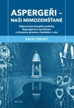 Aspergeři Naši mimozemšťané