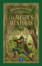 LAS ALEGRES AVENTURAS DE ROBIN HOOD