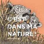 C'est dans ma nature !