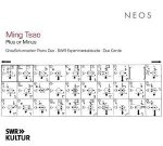 Ming Tsao: Plus or Minus